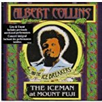 ALBERT COLLINS & THE ICEBREAKERS - THE ICEMAN AT MOUNT FUJI 1992