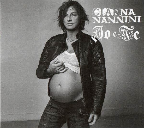 NANNINI, GIANNA  - IO E TE