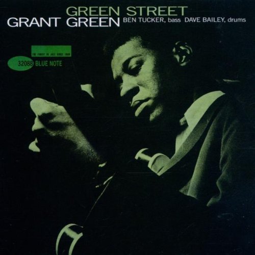 GRANT GREEN - GREEN STREET