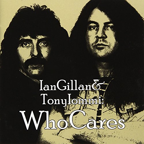 GILLAN & IOMMI - WHO CARES (2CD)