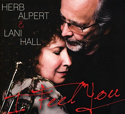 HERB ALPERT & LANI HALL - I FEEL YOU