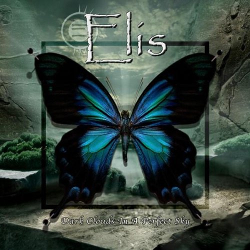 ELIS - DARK CLOUDS IN A PERFECT SKY