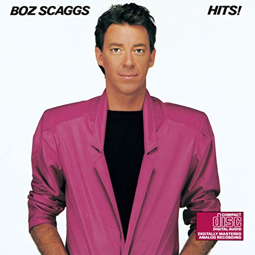 SCAGGS, BOZ  - HITS!