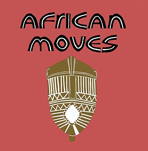 VARIOUS  - AFRICAN MOVES