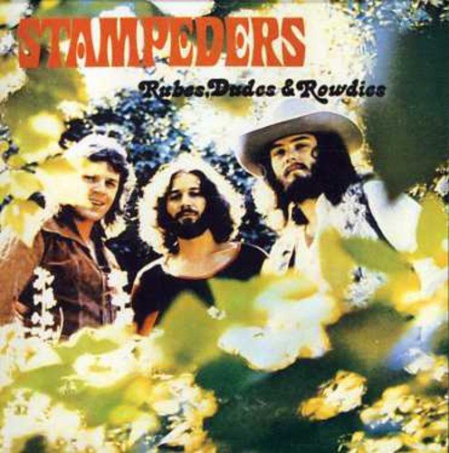 STAMPEDERS - RUBES DUDES & ROWDIES
