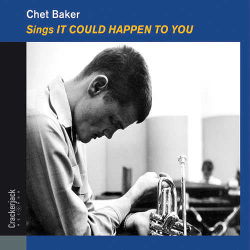 BAKER, CHET  - SINGS IT COULD HAPPEN TO YOU