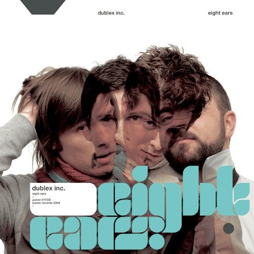 DUBLEX INC.  - EIGHT EARS