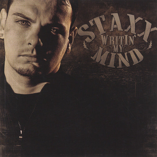 STAXX  - WRITIN' MY MIND