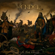 VENDEL - OUT IN THE FIELDS [CD]