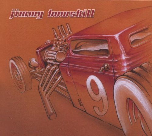 BOWSKILL, JIMMY  - JIMMY BOWSKILL