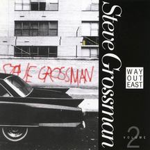 STEVE GROSSMAN - WAY OUT EAST - VOL. 2 [CD]