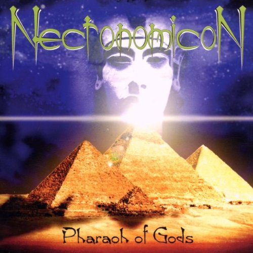 NECRONOMICON  - PHARAON OF GODS