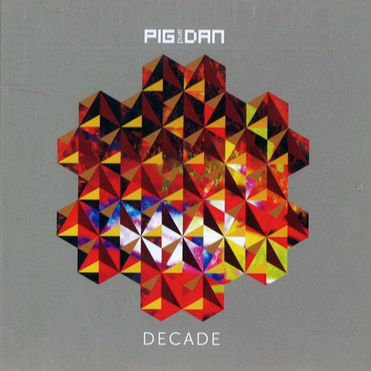 PIG & DAN  - DECADE
