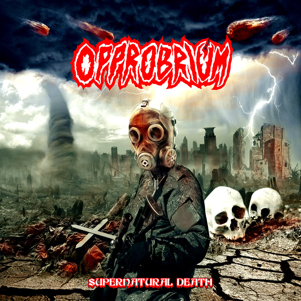 OPPROBRIUM  - SUPERNATURAL DEATH