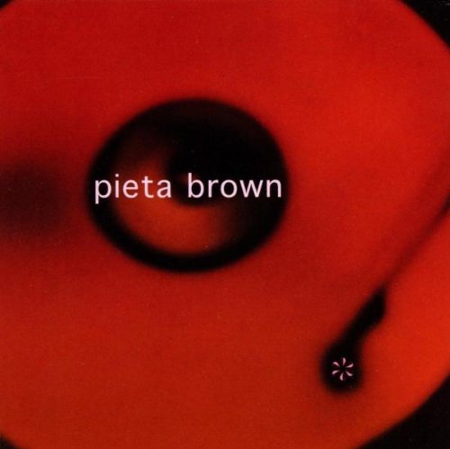 BROWN, PIETA - PIETA BROWN