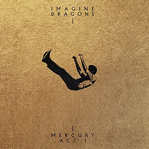 IMAGINE DRAGONS - MERCURY - ACT 1