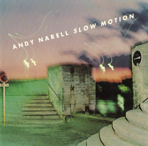 NARELL, ANDY  - SLOW MOTION