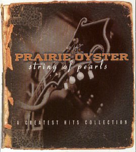 PRAIRIE OYSTER - STRING OF PEARLS