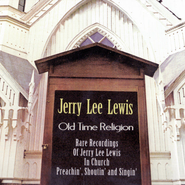 LEWIS, JERRY LEE  - OLD TIME RELIGION