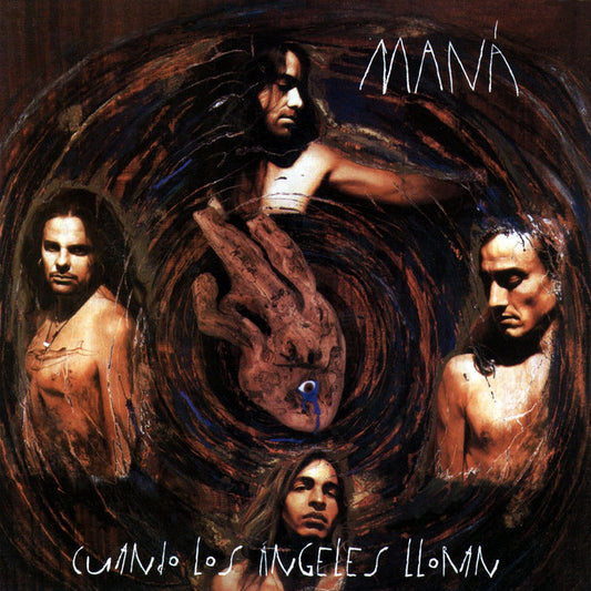 MANA  - CUANDO LOS ANGELES LLORAN