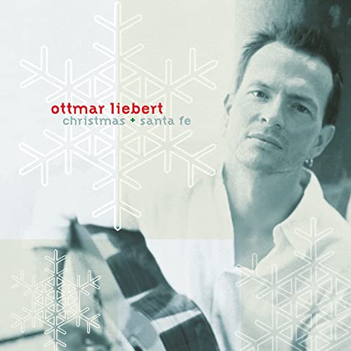 LIEBERT, OTTMAR & LUNA NEGRA - CHRISTMAS & SANTA FE (CD)