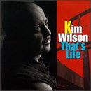 WILSON, KIM - THATS LIFE