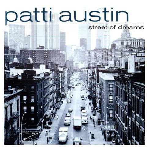 AUSTIN, PATTI - STREET OF DREAMS