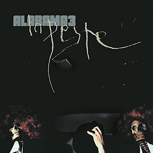 ALABAMA 3 - LA PESTE (VINYL)