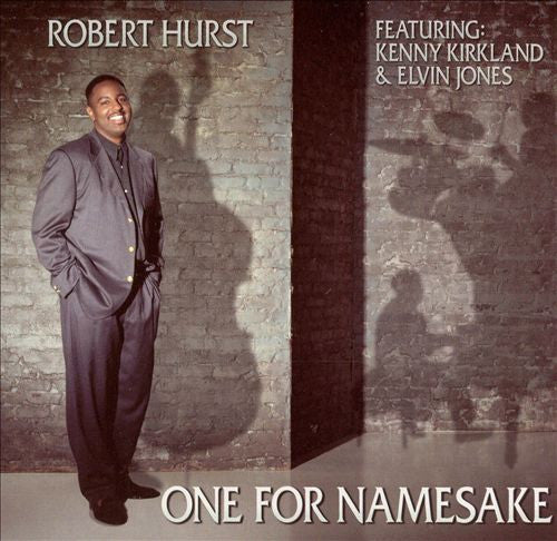 HURST, ROBERT  - ONE FOR NAMESAKE