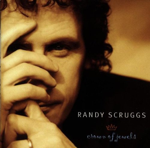 RANDY SCRUGGS - CROWN OF JEWELS