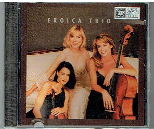 EROICA TRIO - RAVEL: PIANO TRIO (1914)