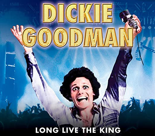GOODMAN, DICKIE  - LONG LIVE THE KING