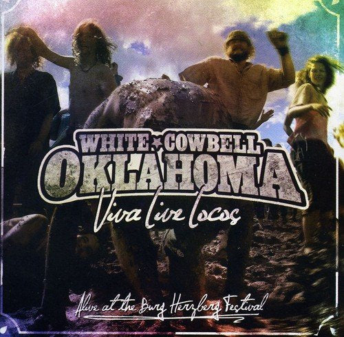 WHITE COWBELL OKLAHOMA - VIVA LIVE LOCOS