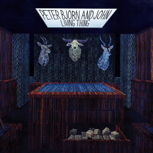 PETER BJORN & JOHN - LIVING THING