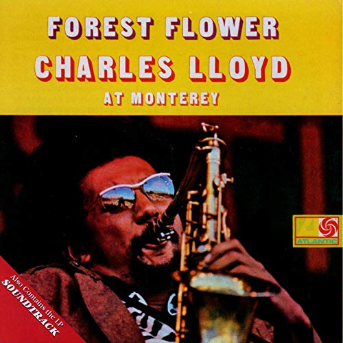 THE CHARLES LLOYD QUARTET - FOREST FLOWER SOUNDTRACK