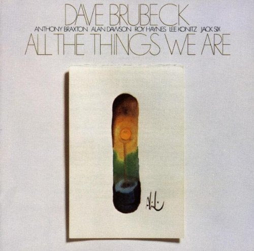 BRUBECK, DAVE - ALL THE THINGS WE ARE