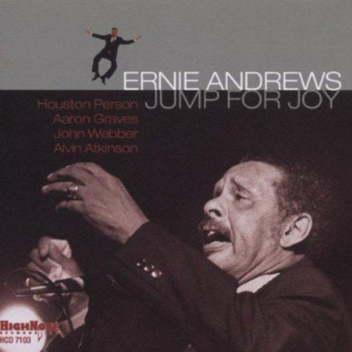 ERNIE ANDREWS WITH HOUSTON PERSON, AARON GRAVES, JOHN WEBBER, ALVIN ATKINSON - JUMP FOR JOY