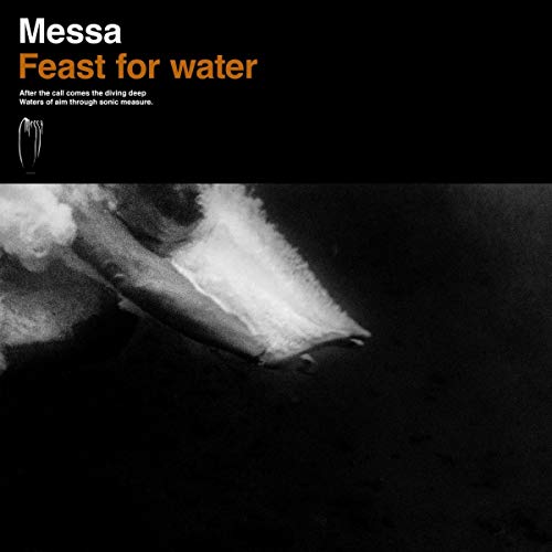 MESSA - FEAST FOR WATER