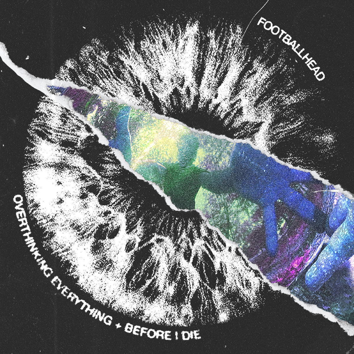 FOOTBALLHEAD - OVERTHINKING EVERYTHING BEFORE I DIE