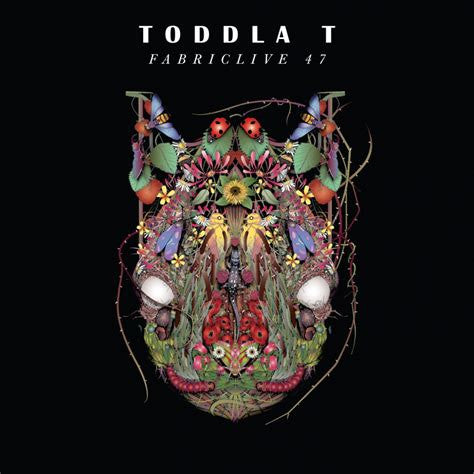 TODDLA T  - FABRICLIVE V47