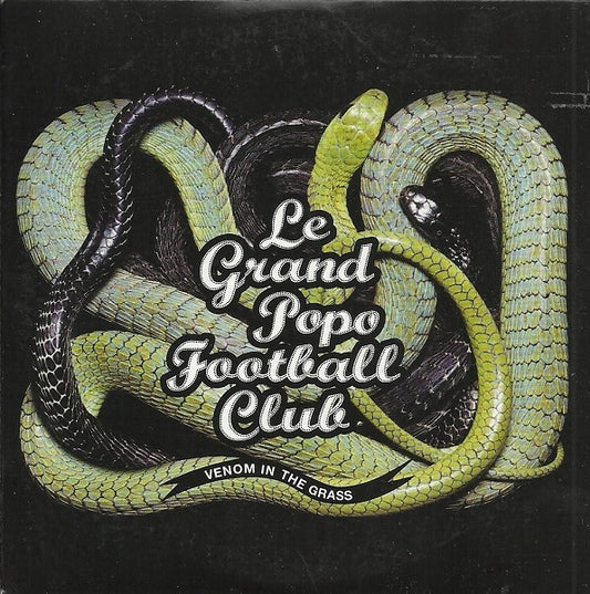 GRAND POPO FOOTBALL CLUB  - VENOM IN THE GRASS (DIGIPAK)