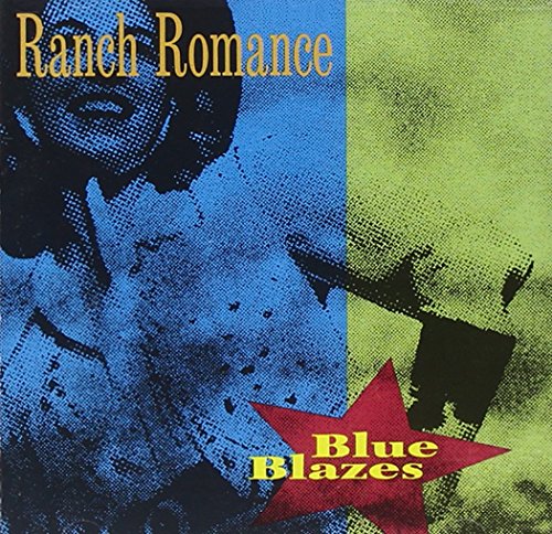 RANCH ROMANCE - BLUE BLAZES