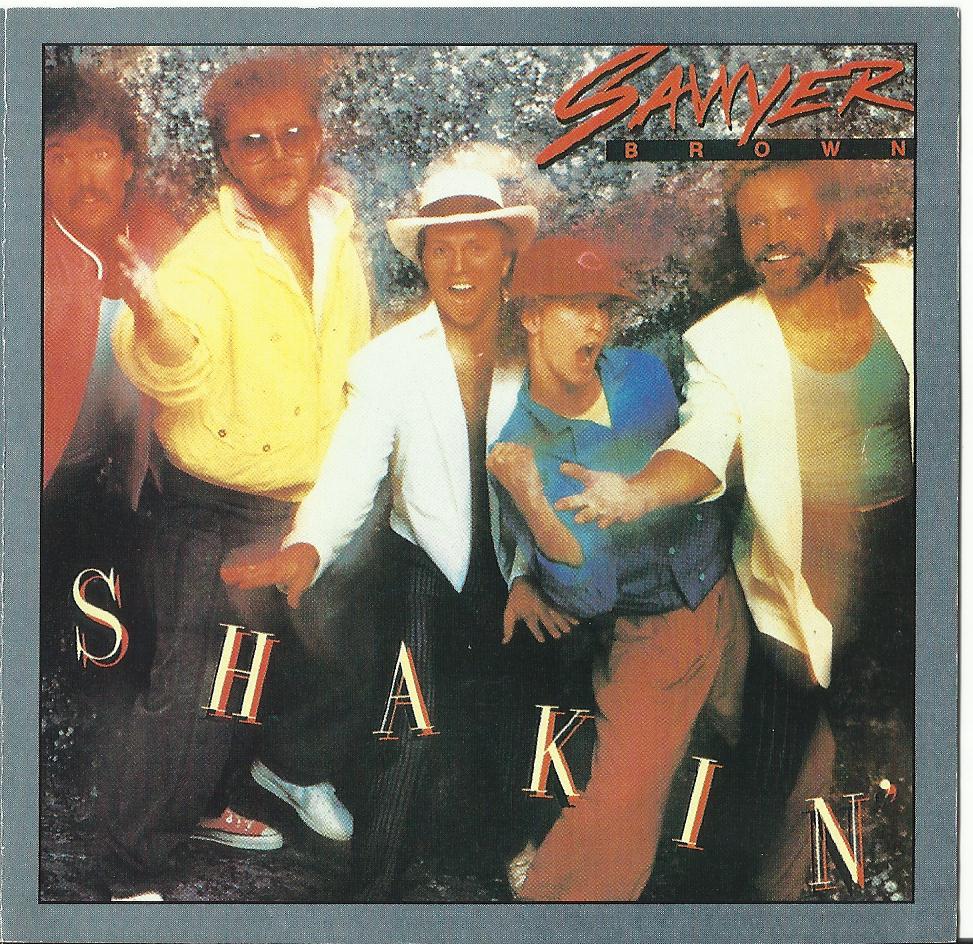 SAWYER BROWN  - SHAKIN'