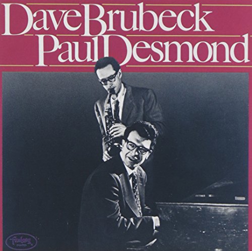 BRUBECK, DAVE - DAVE BRUBECK/PAUL DESMOND