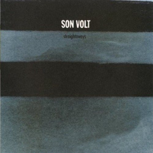 SON VOLT - STRAIGHTAWAYS