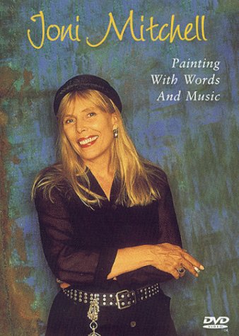 MITCHELL, JONI  - DVD-PAINTING WITH WORDS & MUSIC