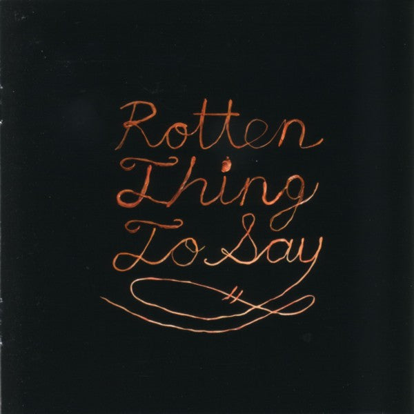 BURNING LOVE  - ROTTEN THINGS TO SAY