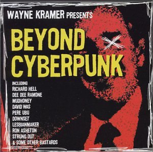 VARIOUS - WAYNE KRAMER'S BEYOND CYBERPUN