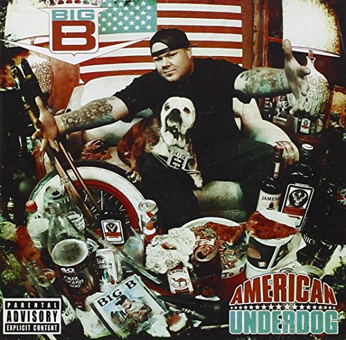 BIG B - AMERICAN UNDERDOG