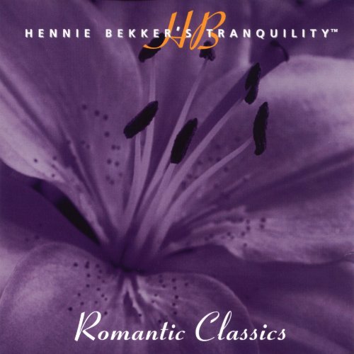 HENNIE BEKKER - HENNIE BEKKER'S TRANQUILITY - ROMANTIC CLASSICS (CD)